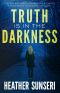 [Paynes Creek 02] • Truth is in the Darkness